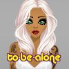 to-be-alone