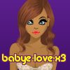 babye-love-x3