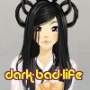 dark-bad-life
