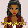 moveyourass
