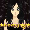 club-every-night