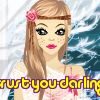 trust-you-darling