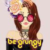 be-grungy