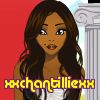 xxchantilliexx