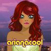 arianacool