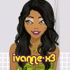 ivanne-x3