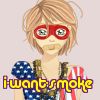 i-want-smoke