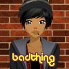 badthing